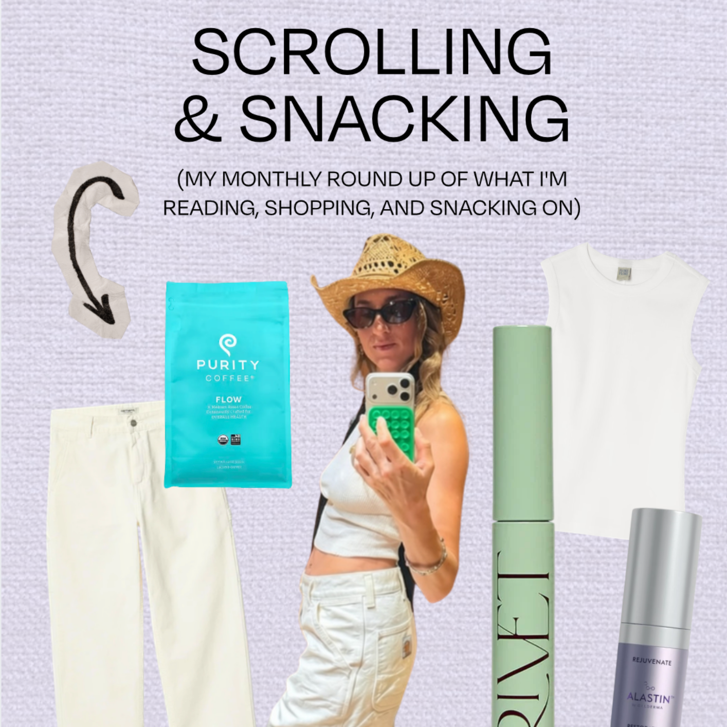 Scrolling & Snacking | July '26