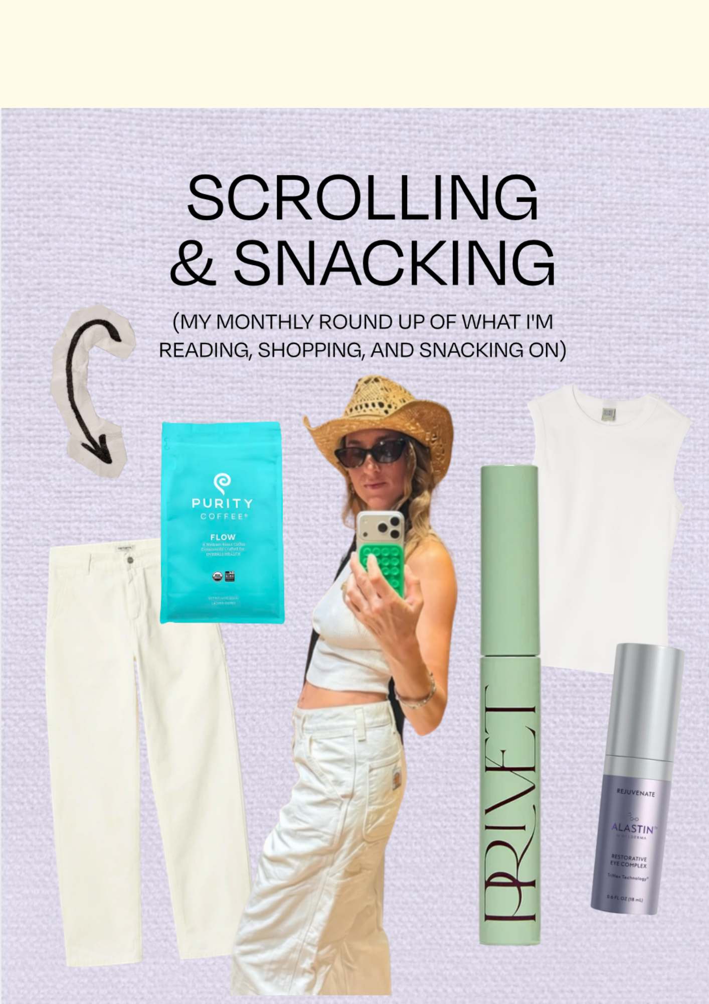 Scrolling & Snacking | July '26